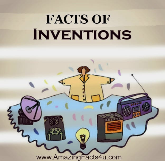 Inventions - Amazing Facts 4 u